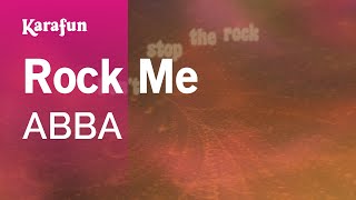 Rock Me  ABBA  Karaoke Version  KaraFun [upl. by Andras325]