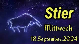 horoskop Stier Mittwoch 18 September 2024 [upl. by Airtap]