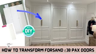 IKEA PAX Wardrobe Forsand £30 Doors  Transform The Doors Yourself  DIY HACK Bespoke Closet Hacks [upl. by Traggat539]