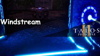 The Talos Principle 2 Solved puzzle Windstream [upl. by Paucker]