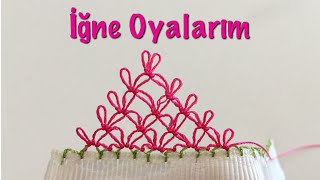 iğne oyası pırpırlı dağ modeli yapımıEn güzel iğne oyası modelleri [upl. by Animehliw471]