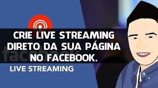 Como fazer live na página do facebook pelo celular [upl. by Powe]