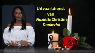 LIVESTREAMING  Uitvaartdienst van Naziëtte Christine Dankerlui [upl. by Alyac78]