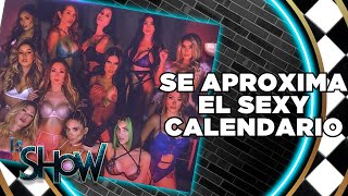 Se aproxima el candente calendario de las chicas  Es Show [upl. by Athal]