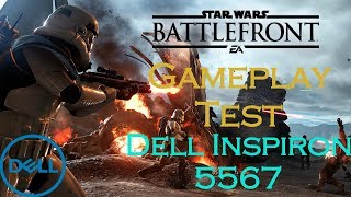 Dell Inspiron 5567 Gaming Test  STAR WARS BATTLEFRONT Radeon R7  Core i7 [upl. by Lanod]