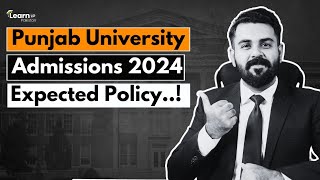 Punjab University Admissions 2024  Punjab University Entry Test Preparation 2024 [upl. by Pastelki]