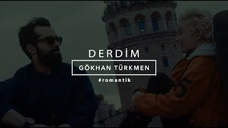 Derdim Official Video  Gökhan Türkmen Romantik [upl. by Maggee]