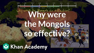 Why were the Mongols so effective  World History  Khan Academy [upl. by Enilecram632]