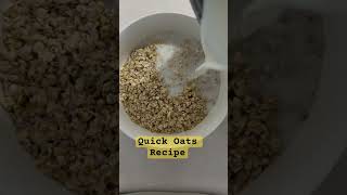 Quick Oats Recipe  Healthy Oats Recipe [upl. by Karame]