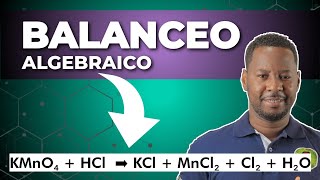 BALANCEO DE ECUACIONES POR EL MÉTODO ALGEBRAICO [upl. by Jackqueline]