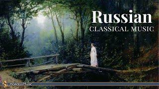 Russian Classical Music  Tchaikovsky Prokofiev Rachmaninoff RimskijKorsakov [upl. by Irrem270]