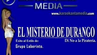 El misterio de durango karaoke grupo laberinto [upl. by Dorreg]