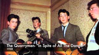 The Quarrymen In Spite Of All The Danger [upl. by Katzir]