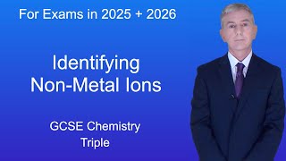 GCSE Chemistry Revision quotIdentifying nonmetal ionsquot Triple [upl. by Decca]