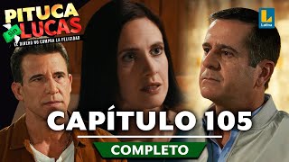 PITUCA SIN LUCAS  CAPÍTULO 105 COMPLETO  LATINA TELEVISIÓN [upl. by Melamed]