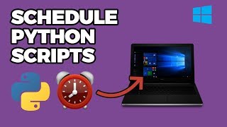 Schedule Python Scripts in With Windows Task Scheduler 2018 [upl. by Nnylylloh]