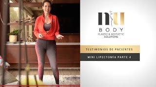 Testimonio de Minilipectomía y Liposucción NuBody  Parte 4 [upl. by Googins158]