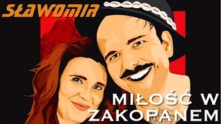 SŁAWOMIR  Miłość w Zakopanem Official Video Clip HIT 2017 [upl. by Ettelliw]