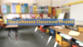 Building a HeartCoherent Classroom [upl. by Namwob437]