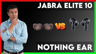 Jabra Elite 10 vs Nothing Ear Comparison [upl. by Seigler]