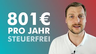 Freistellungsauftrag 801 Euro steuerfrei pro Jahr nutzen [upl. by Sophia]