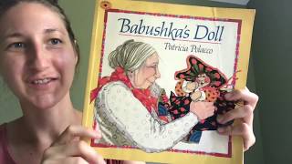 Babushka’s Doll  Patricia Polacco [upl. by Harrak]