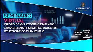 Información Exógena DIAN año gravable 2021y registro único de beneficiarios finales RUB [upl. by Eak]