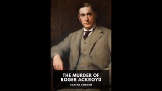 The Murder Of Roger Ackroyd  Agatha Christie  AUDIOBOOK [upl. by Willy]