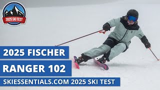 2025 Fischer Ranger 102  SkiEssentialscom Ski Test Review [upl. by Nirrad]