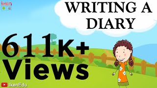 Learn English Writing Writing a Diary  English Grammar  iKen  iKen Edu  iKen App [upl. by Anial]