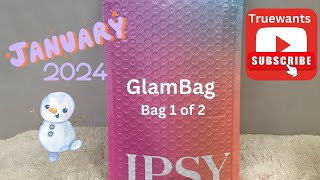 IPSY January 2024 GlamBag Unboxing amp Swatches Informative Video PAID Bag 1 of 2 [upl. by Churchill]