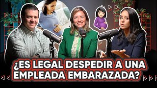 ¿ES LEGAL DESPEDIR A UNA MUJER EMPLEADA EMBARAZADA [upl. by Stichter444]