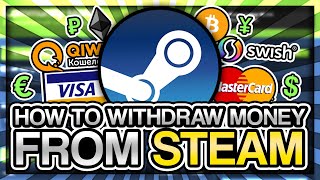 HOW TO WITHDRAW MONEY FROM STEAM 2022 [upl. by Suivatnod20]