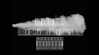 Hit Em Up REMIX STAX X CEPT X DIRTY DOC X VANILLA BRYCE 2018 [upl. by Turro]