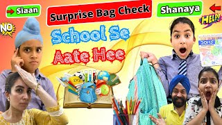 Surprise Bag Check  Shanaya amp Siaan 😳 School Se Aate Hee  Ramneek Singh 1313  RS 1313 VLOGS [upl. by Basil]