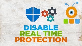 How to Permanently Disable Windows Defender Real Time Protection on Windows 10 [upl. by Ker]