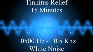 Tinnitus Relief  15 Minutes  10500 Hz 105 Khz  White Noise Stereo [upl. by Erehs951]