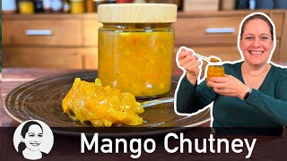 Mango Chutney  tolle Variation mit Aprikosenstückchen 🍑 Und wozu passt ein Chutney überhaupt 😉 [upl. by Aneg]