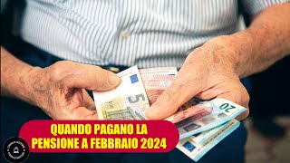 Ecco quando pagano le pensioni di Febbraio 2024 una grande novità [upl. by Rice]