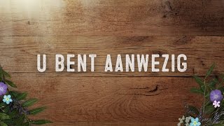 U bent aanwezig  Sela [upl. by Jari770]