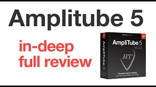 Amplitube 5 review Full in depth [upl. by Trub]