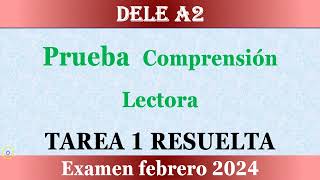 EXAMEN DELE A2 PRUEBA COMPRENSIÓN LECTORA TAREA 1 RESUELTA [upl. by Ronn]