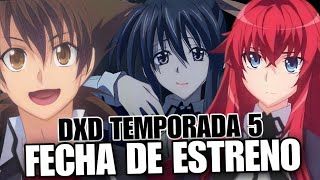 HIGH SCHOOL DXD TEMPORADA 5 FECHA DE ESTRENO  Previsión [upl. by Kenyon]