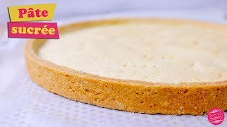 🥧 RECETTE DE LA PATE SUCREE 🥧 [upl. by Ennairoc]