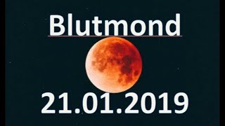 Super Blutmond 2019 [upl. by Nations213]