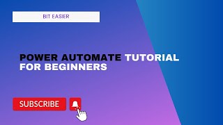 Power Automate Tutorial for Beginners [upl. by Afra]