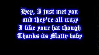 MattyBRaps ft Cimorelli CALL ME MAYBE PARODY LYRICS [upl. by Rivy22]