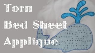 Using an Applique to Repair a Torn Bed Sheet [upl. by Attelahs954]