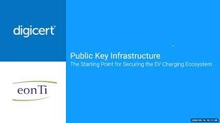 Public Key Infrastructure PKI for electric vehicles Mike Nelson DigiCert amp Oscar Marcia Eonti [upl. by Roeser]