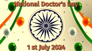 National Doctors Day July 01 2024 [upl. by Bekha500]